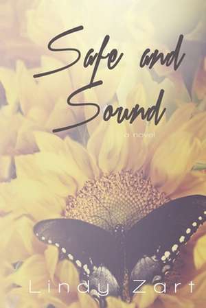 Safe and Sound de Lindy Zart