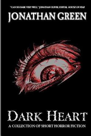 Dark Heart de Jonathan Green