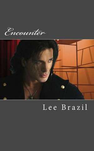 Encounter de Lee Brazil