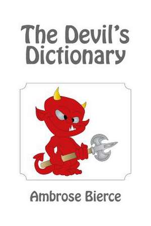 The Devil's Dictionary de Ambrose Bierce