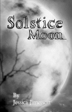 Solstice Moon de Jessica Jimerson