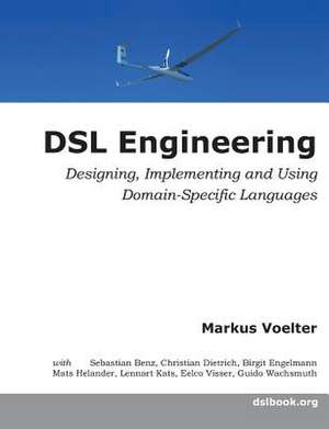 DSL Engineering de Markus Voelter Voelter