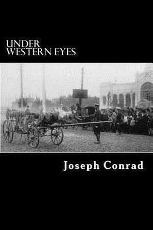 Under Western Eyes de Joseph Conrad