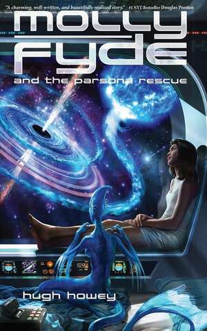 Molly Fyde and the Parsona Rescue (Book 1) de Hugh Howey