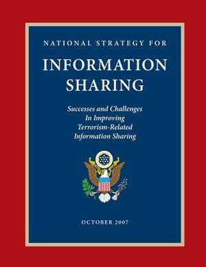 National Strategy for Information Sharing de United States, Executive Office of the P