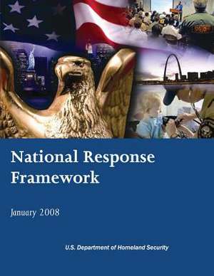 National Response Framework de U. S. Department of Homeland Security