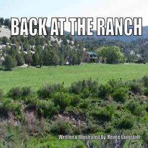 Back at the Ranch de Renee Langstaff