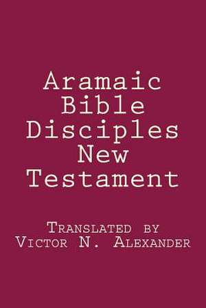 Aramaic Bible de Victor N. Alexander