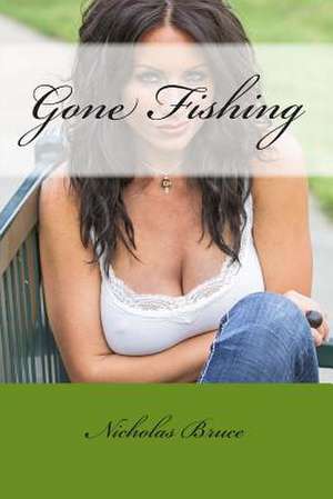 Gone Fishing de MR Nicholas Bruce