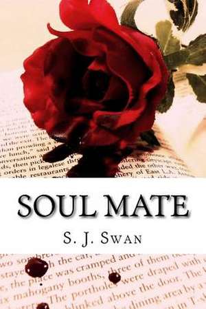 Soul Mate de S. J. Swan