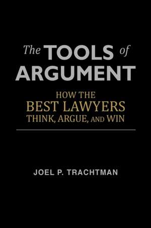 The Tools of Argument Argument