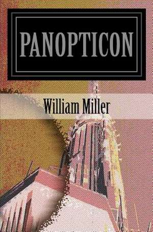 Panopticon de William Miller