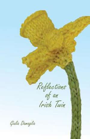 Reflections of an Irish Twin de Giulia Damaglia