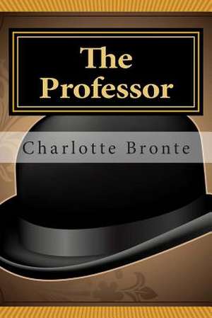 The Professor de Charlotte Bronte