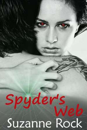 Spyder's Web de Suzanne Rock