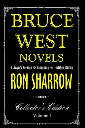 The Bruce West Novels de Ron Sharrow