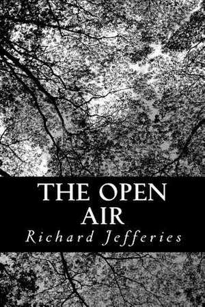 The Open Air de Richard Jefferies