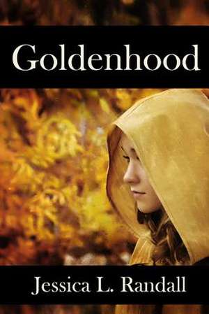 Goldenhood de Mrs Jessica L. Randall