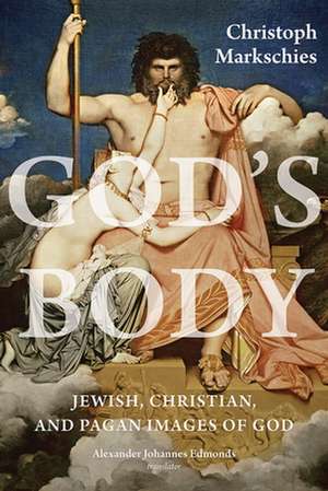 GODS BODY de Christoph Markschies