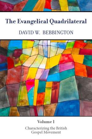 Evangelical Quadrilateral de David W. Bebbington
