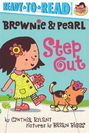 Brownie & Pearl Step Out de Cynthia Rylant