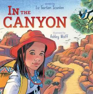 In the Canyon de Liz Garton Scanlon