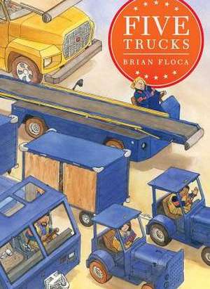 Five Trucks de Brian Floca