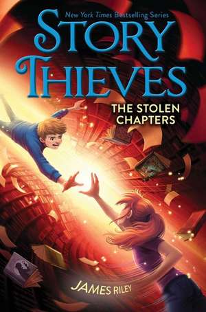 The Stolen Chapters de James Riley