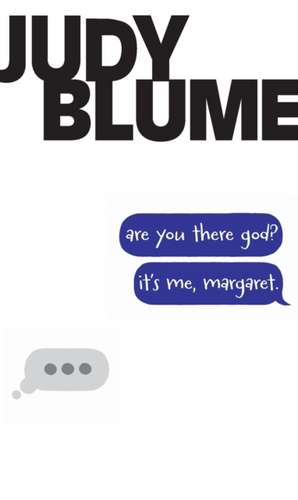 Are You There God? It's Me, Margaret. de Judy Blume