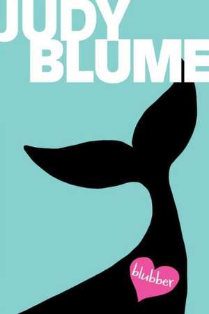 Blubber (Reprint) de Judy Blume