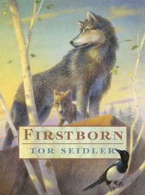 Firstborn de Tor Seidler