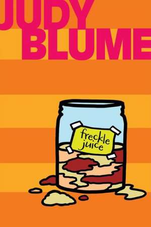 Freckle Juice de Judy Blume