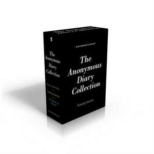 The Anonymous Diary Collection de Anonymous