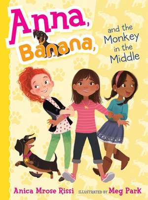 Anna, Banana, and the Monkey in the Middle de Anica Mrose Rissi