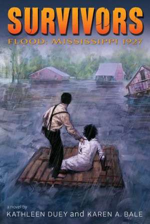 Flood: Mississippi, 1927 de Kathleen Duey