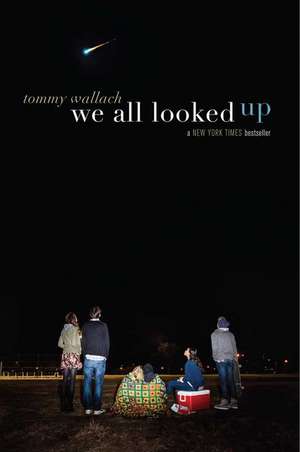 We All Looked Up de Tommy Wallach