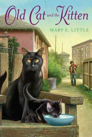 Old Cat and the Kitten de Mary E. Little