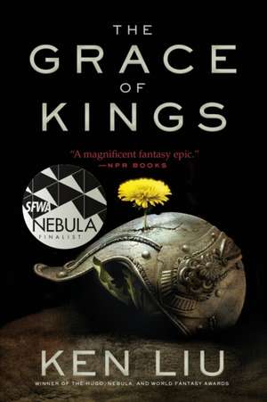 GRACE OF KINGS de Ken Liu