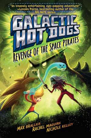 Galactic Hot Dogs 3 de Max Brallier