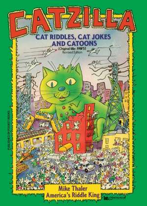 Catzilla: Cat Riddles_ Cat Jokes de Richard H. Thaler