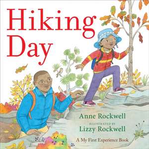 Hiking Day de Anne Rockwell