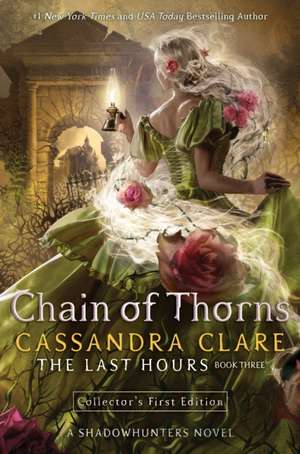 Chain of Thorns de Cassandra Clare