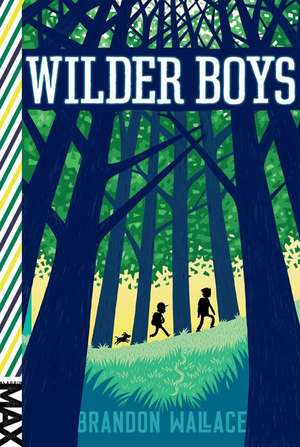 Wilder Boys de Brandon Wallace