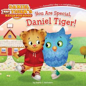 You Are Special, Daniel Tiger! de Angela C. Santomero