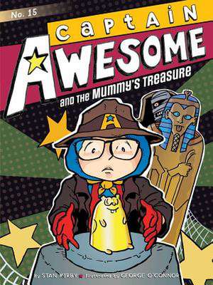 Captain Awesome and the Mummy's Treasure de Stan Kirby