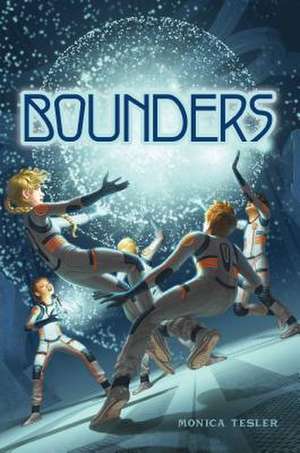 Bounders de Monica Tesler