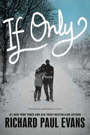 If Only de Richard Paul Evans