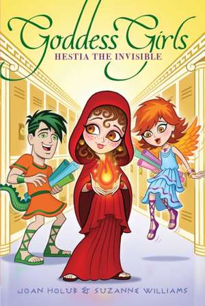 Hestia the Invisible de Joan Holub