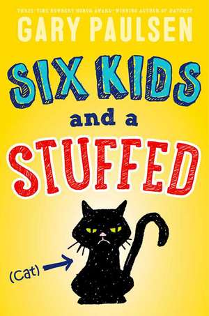 Six Kids and a Stuffed Cat de Gary Paulsen