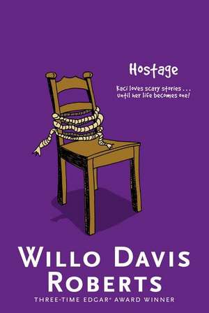 Hostage de Willo Davis Roberts